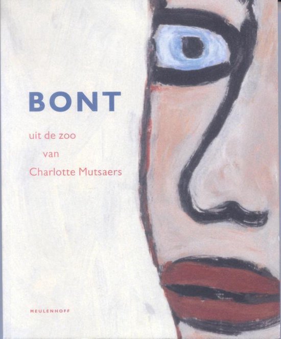 Cover van het boek 'Bont uit de zoo van Charlotte Mutsaers' van Charlotte Mutsaers