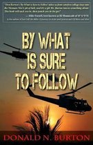 By What Is Sure to Follow