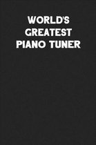 World's Greatest Piano Tuner