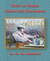 How to Make Electrical Machines