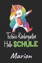 Tsch ss Kindergarten - Hallo Schule - Marion
