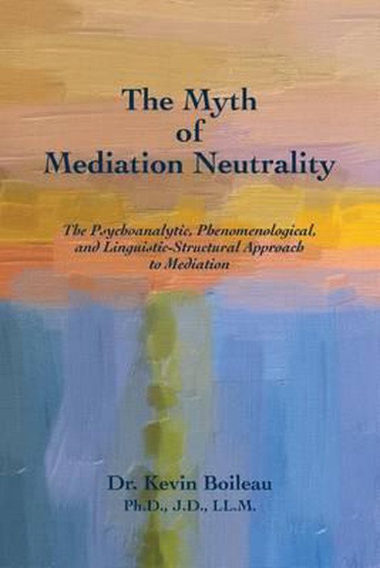 The Myth of Mediation Neutrality - cover