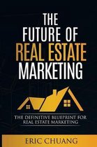 Future of Real Estate Marketing