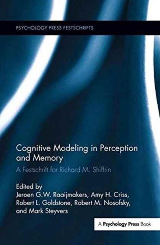 Psychology Press Festschrift Series Cognitive Modeling in Perception