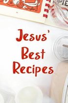 Jesus' Best Recipes