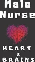 Male Nurse Heart & Brains