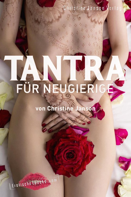Tantra für Neugierige: Anregungen für sinnliche Massagen,  ... - cover
