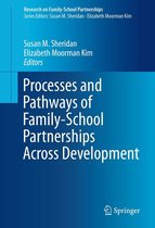 Research on Family-School Partnerships 2 - Processes and Pathways of Family-School Partnerships Across Development