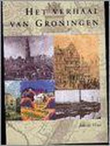 Het Verhaal Van Groningen