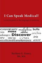 I Can Speak Medical!