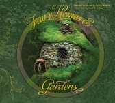 Fairy Homes & Gardens