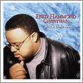 Fred Hammond Christmas... Just Remember *