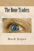 The Bone Traders
