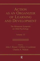 Action As an Organizer of Learning and Development