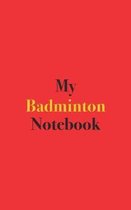 My Badminton Notebook