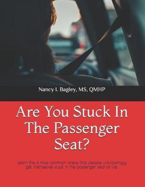 Passenger Seat- Are You Stuck In The Passenger Seat? - cover