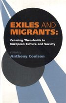 Exiles & Migrants