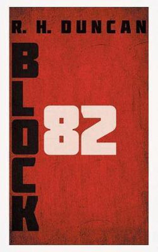 Block 82, R H Duncan | 9781532074523 | Boeken | bol.com