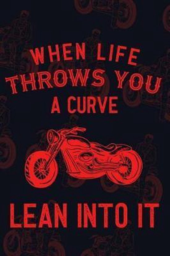 When Life Throws You A Curve Lean Into It, Paul Paynew P