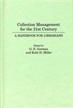 Collection Management for the 21st Century