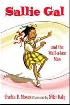 Sallie Gal and the Wall-a-Kee Man