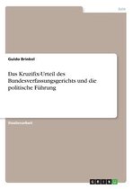 Das Kruzifix-Urteil Des Bundesverfassungsgerichts Und Die Politische Fuhrung