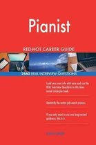 Pianist Red-Hot Career Guide; 2560 Real Interview Questions