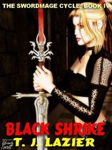 The Swordmage Cycle 4 - The Black Shrike