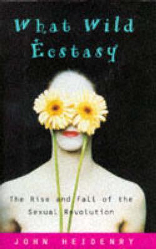 What Wild Ecstasy - cover