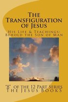 The Transfiguration of Jesus