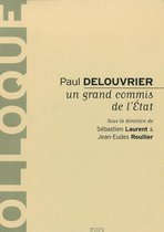 Paul Delouvrier, un grand commis de l'Etat