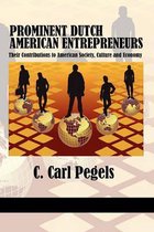 Prominent Dutch American Entrepreneurs