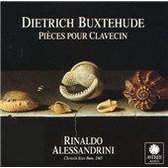 Buxtehude: Pieces pour Clavecin / Rinaldo Alessandrini
