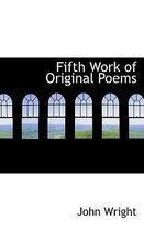 Fifth Work of Original Poems