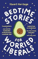 Bedtime Stories for Worried Liberals