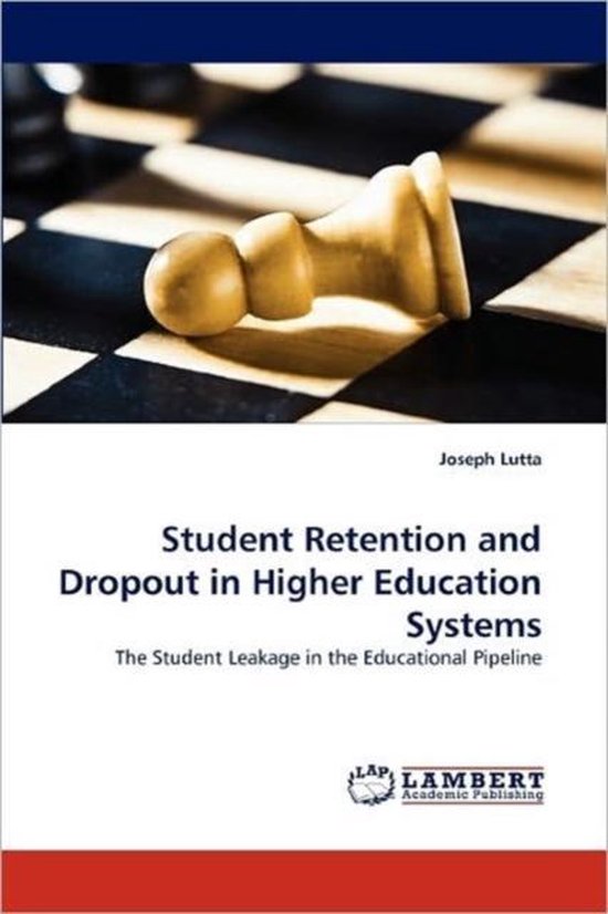 Student Retention and Dropout in Higher Education Systems - cover
