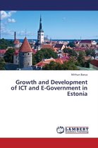 Growth and Development of ICT and E-Government in Estonia