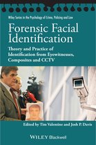 Wiley Series in Psychology of Crime, Policing and Law - Forensic Facial Identification