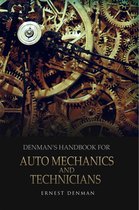 Denman’S Handbook for Auto Mechanics and Technicians