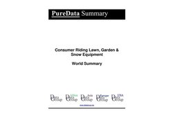 PureData World Summary 5232 - Consumer Riding Lawn, Garden & Snow Equipment World Summary