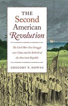 The Steven and Janice Brose Lectures in the Civil War Era - The Second American Revolution