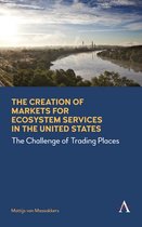 Anthem Environment and Sustainability Initiative - The Creation of Markets for Ecosystem Services in the United States