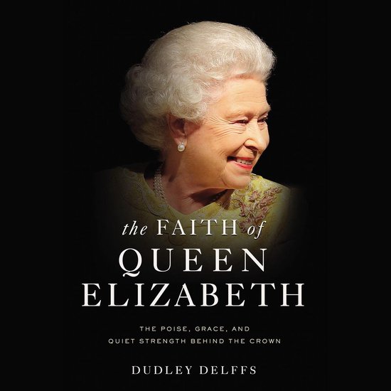 The Faith of Queen Elizabeth - cover