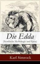 Die Edda (Nordische Mythologie und Epos) - Vollständige deutsche Ausgabe