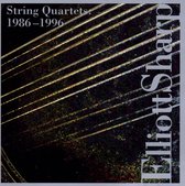 Elliot Sharp: String Quartets, 1986-1996