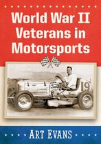 World War II Veterans in Motorsports