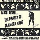 The Pioneer Of Jamaican Music