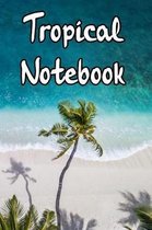 Tropical Notebook