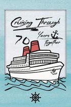 70th Anniversary Cruise Journal