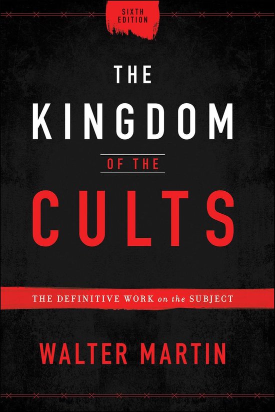 De zesde editie van "The Kingdom of the Cults" door Walter Martin, een definitief werk over het onderwerp, met rode tekst op een zwarte achtergrond.